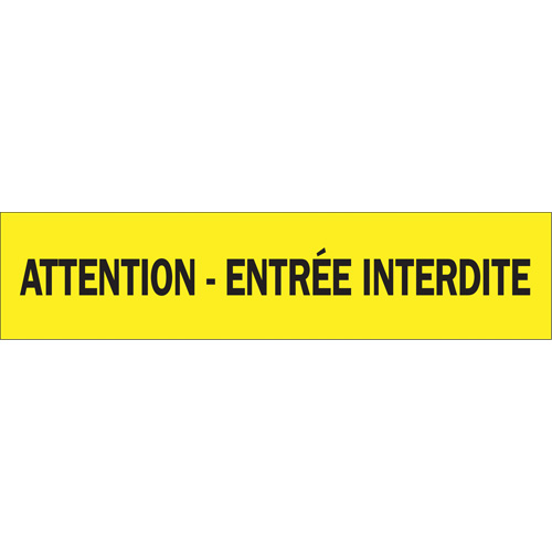 "Attention - Entr&eacute;e Interdite" Barricade Tape, French, 3" W x 1000' L, 3.5 mils, Black on Yellow Absolute Business Supply