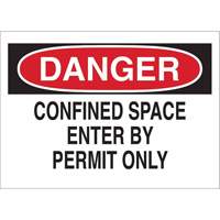 "DANGER Confined Space Enter By Permit Only" Sign, 10" x 14", Polystyrene, English Absolute Business Supply